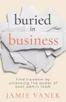 Buried in Business cover