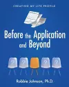 Before the Application and Beyond cover