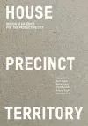 House Precinct Territory cover