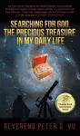 Searching for God, the Precious Treasure, in My Daily Life cover