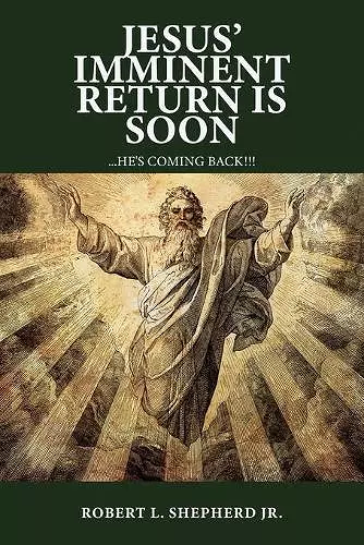 Jesus' Imminent Return Is Soon cover