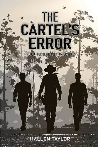 The Cartels' Error - Book Four of the Cody Hunter Series cover