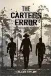 The Cartels' Error - Book Four of the Cody Hunter Series cover