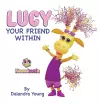 Lucy Your Friend Within cover