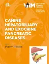 Canine Hepatobiliary and Exocrine Pancreatic Diseases cover