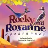 Rocky and Roxanne Roadrunner cover