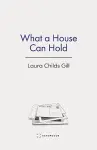 What a House Can Hold cover