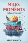 Miles and Moments cover