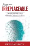 Become Irreplaceable cover