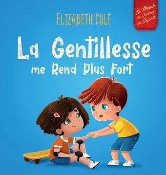 La Gentillesse me Rend Plus Fort cover