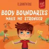 Body Boundaries Make Me Stronger cover