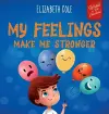 My Feelings Make Me Stronger cover