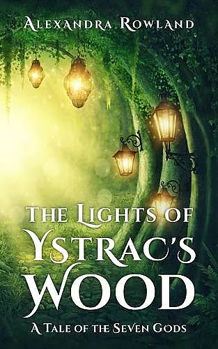 The Lights of Ystrac's Wood cover