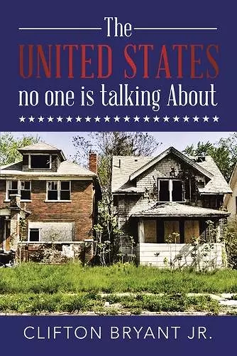 The United States no one is talking About cover