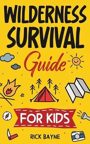 Wilderness Survival Guide for Kids cover