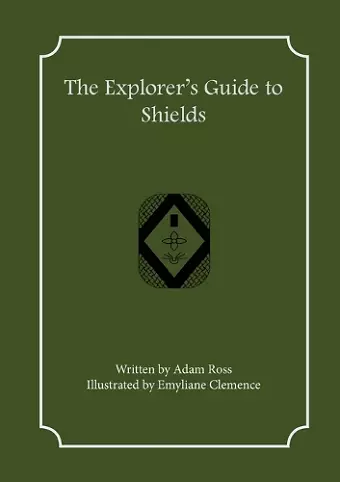 The Explorer's Guide to Shields cover