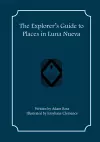 The Explorer's Guide to Places in Luna Nueva cover