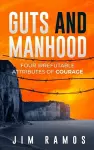 Guts and Manhood cover