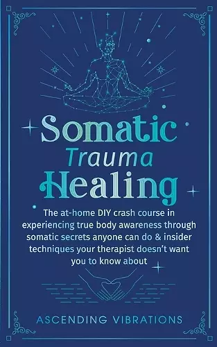 Somatic Trauma Healing cover