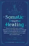 Somatic Trauma Healing cover