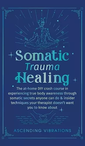 Somatic Trauma Healing cover