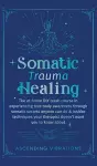 Somatic Trauma Healing cover