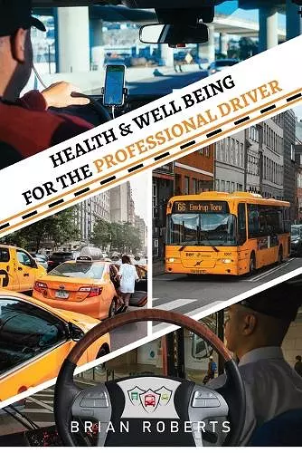 Health & Well Being for the Professional Driver cover