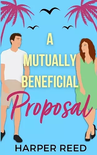 A Mutually Beneficial Proposal cover