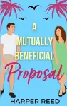 A Mutually Beneficial Proposal cover