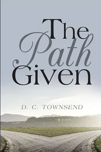 The Path GIven cover