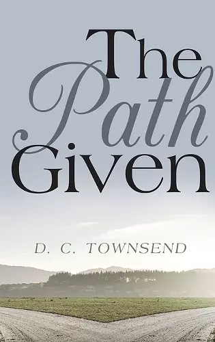 The Path GIven cover