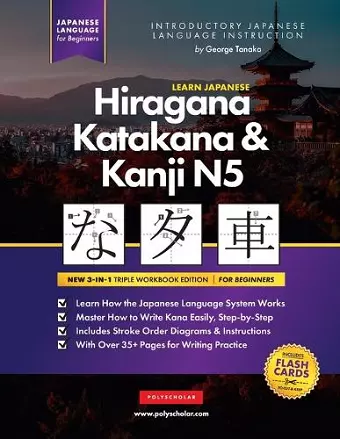 Learn Japanese Hiragana, Katakana and Kanji N5 - Workbook for Beginners cover