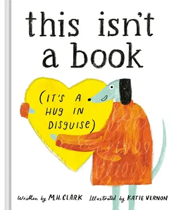 This Isn't a Book (It's a Hug in Disguise) cover