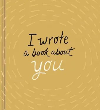 I Wrote a Book About You (Gold) cover