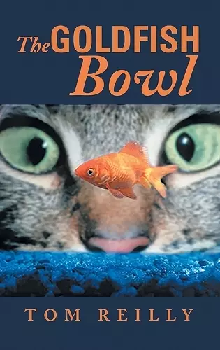 The Goldfish Bowl cover