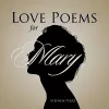 Love Poems for Mary cover