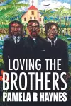 Loving the Brothers cover