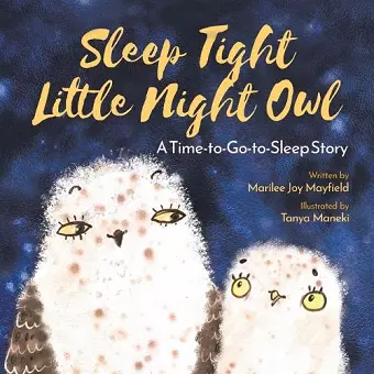 Sleep Tight Little Night Owl cover