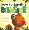 How to Babysit a Dinosaur cover