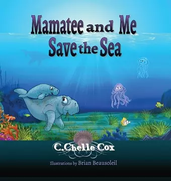 Mamatee and Me Save the Sea cover