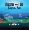 Mamatee and Me Save the Sea cover