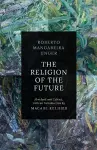 Abridgment of The Religion of the Future cover