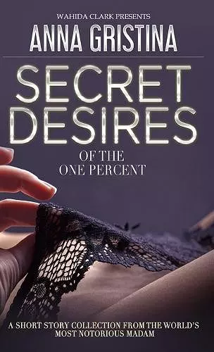 Secret Desires of the One Percent cover