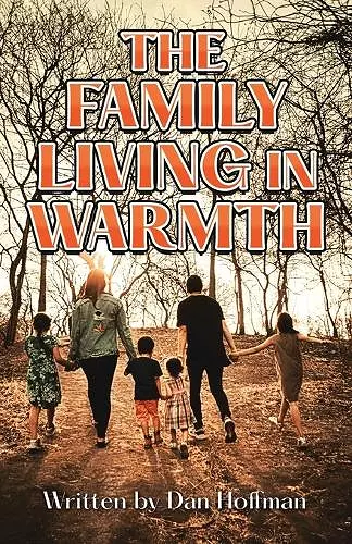 The Family Living in Warmth cover