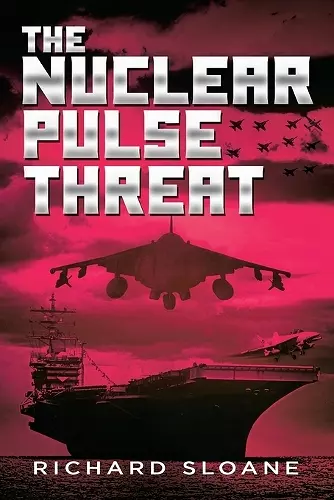 The Nuclear Pulse Threat cover