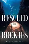Rescued in the Rockies cover