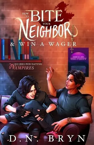 How to Bite Your Neighbor and Win a Wager cover