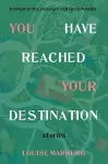 You Have Reached Your Destination cover