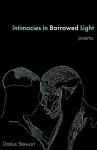 Intimacies in Borrowed Light cover