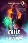 Calix and the Fire Demon cover